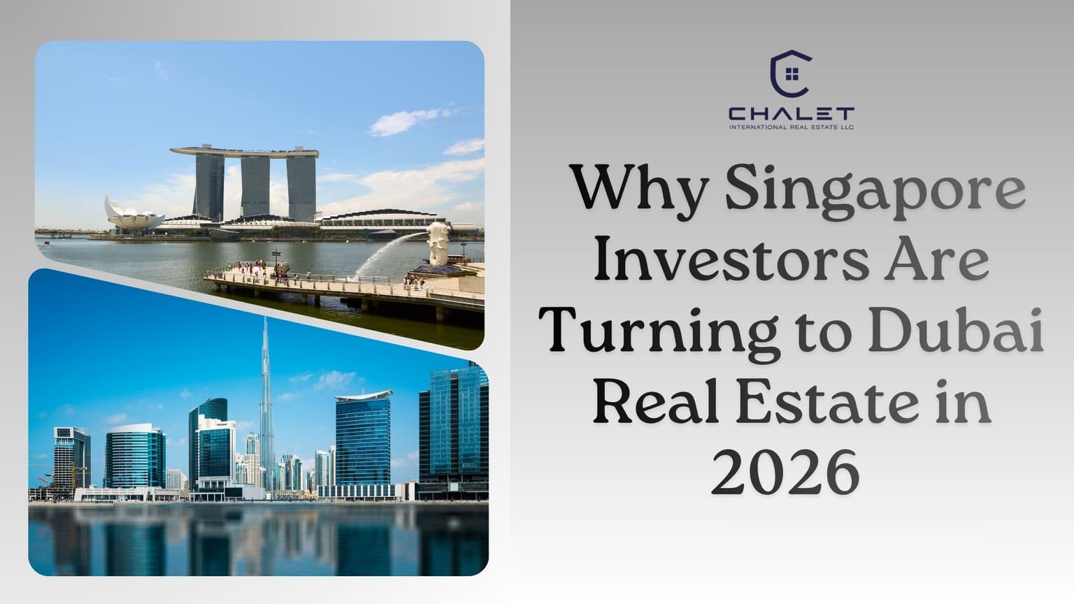 Why Singapore Investors Are Turning to Dubai Real Estate in 2026