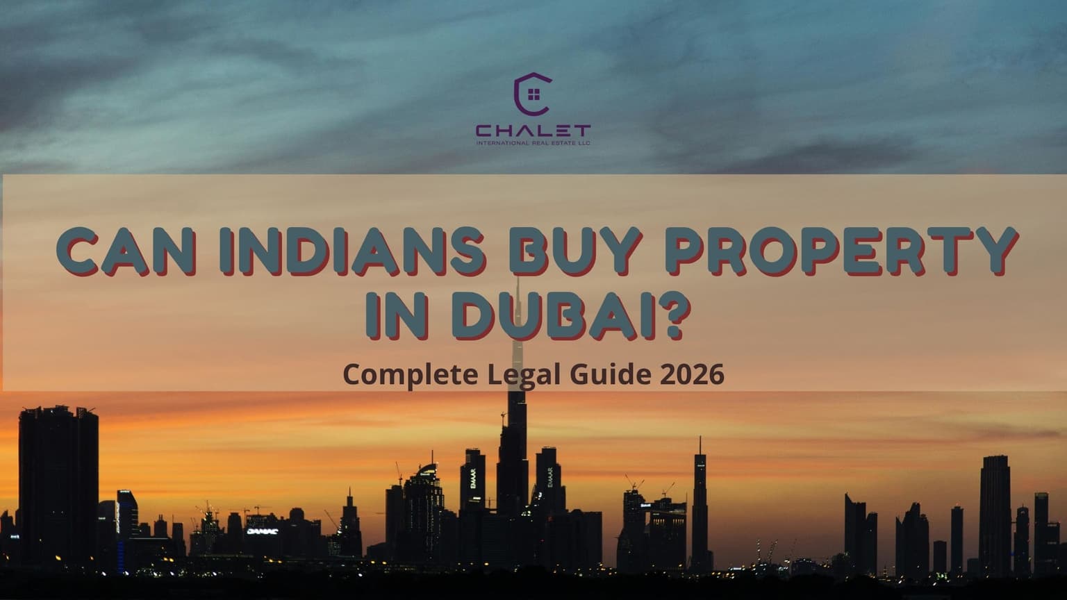Can Indians Buy Property in Dubai? Complete Legal Guide 2026